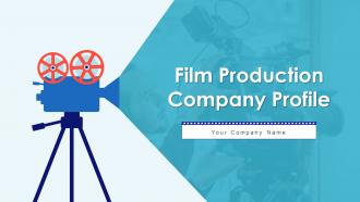 Film Production Company Profile Powerpoint Presentation Slides