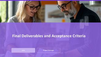 Final Deliverables And Acceptance Criteria PPT Outline AT