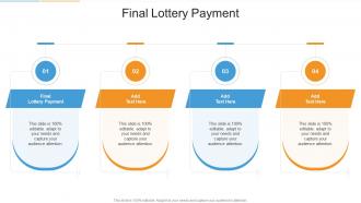 Final Lottery Payment In Powerpoint And Google Slides Cpb