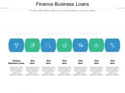 Finance business loans ppt powerpoint presentation icon topics cpb