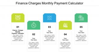 Finance charges monthly payment calculator ppt powerpoint presentation pictures rules cpb
