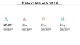 Finance company loans personal ppt powerpoint presentation gallery master slide cpb