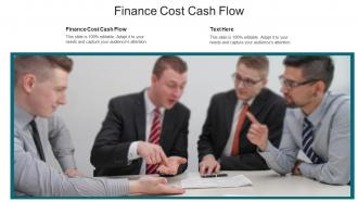 Finance cost cash flow ppt powerpoint presentation infographics show cpb