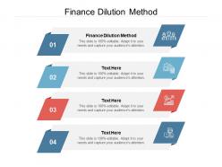 Finance dilution method ppt powerpoint presentation summary download cpb