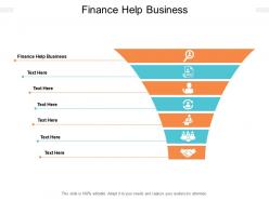 Finance help business ppt powerpoint presentation outline examples cpb