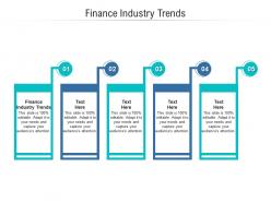 Finance industry trends ppt powerpoint presentation styles maker cpb
