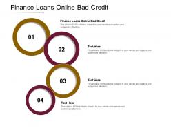 Finance loans online bad credit ppt powerpoint presentation infographic template slide portrait cpb