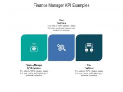 Finance manager kpi examples ppt powerpoint presentation ideas slideshow cpb