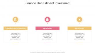 Finance Recruitment Investment In Powerpoint And Google Slides Cpb