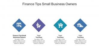 Finance tips small business owners ppt powerpoint presentation model files cpb