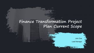 Finance Transformation Project Plan Current Scope PPT Guidelines AT