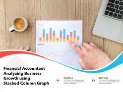 Financial Accountant Analyzing Business Growth Using Stacked Column Graph