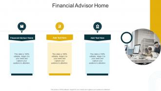 Financial Advisor Home In Powerpoint And Google Slides Cpb