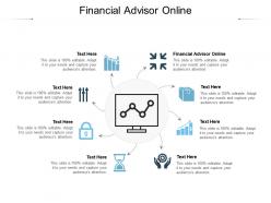 Financial advisor online ppt powerpoint presentation show visual aids cpb