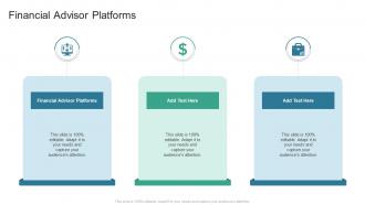 Financial Advisor Platforms In Powerpoint And Google Slides Cpb