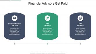 Financial Advisors Get Paid In Powerpoint And Google Slides Cpb