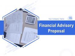 Financial advisory proposal powerpoint presentation slides