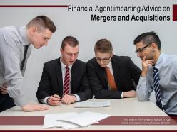 Financial agent imparting advice on mergers and acquisitions