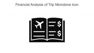 Financial Analysis Of Trip Monotone Icon In Powerpoint Pptx Png And Editable Eps Format
