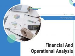 Financial and operational analysis powerpoint presentation slides
