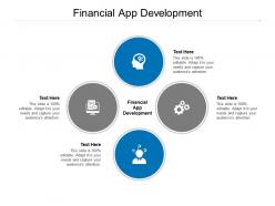 Financial app development ppt powerpoint presentation visuals cpb