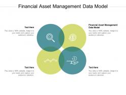 Financial asset management data model ppt powerpoint presentation picture cpb