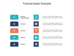 Financial assets examples ppt powerpoint presentation layouts format cpb