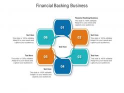 Financial backing business ppt powerpoint presentation inspiration themes cpb