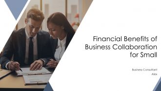 Financial Benefits Of Business Collaboration For Small PPT Slides AT