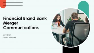Financial Brand Bank Merger Communications PPT Summary ACP