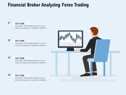 Financial Broker Analyzing Forex Trading