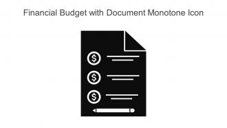 Financial Budget With Document Monotone Icon In Powerpoint Pptx Png And Editable Eps Format