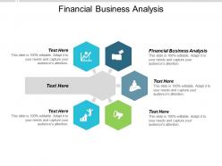 Financial business analysis ppt powerpoint presentation ideas sample cpb