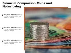 Financial comparison coins and notes lying