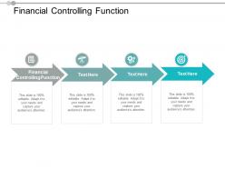 Financial controlling function ppt powerpoint presentation visual aids deck cpb