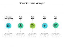 Financial crisis analysis ppt powerpoint presentation inspiration objects cpb