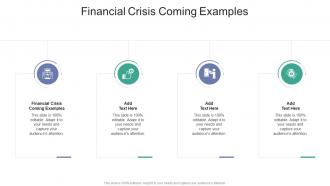 Financial Crisis Coming Examples In Powerpoint And Google Slides Cpb