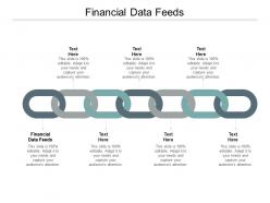 Financial data feeds ppt powerpoint presentation layouts design inspiration cpb