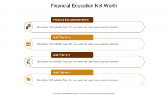 Financial Education Net Worth In Powerpoint And Google Slides Cpb