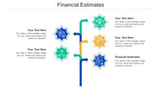 Financial Estimates Ppt Powerpoint Presentation Icon Slides Cpb