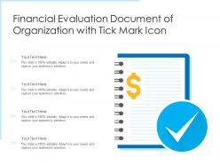 Financial evaluation document of organization with tick mark icon