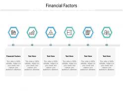 Financial factors ppt powerpoint presentation professional graphics cpb