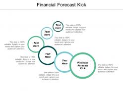 Financial forecast kick ppt powerpoint presentation gallery inspiration cpb