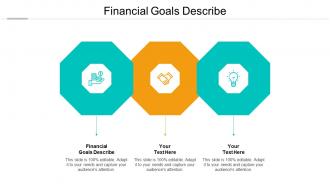 Financial goals describe ppt powerpoint presentation file gridlines cpb