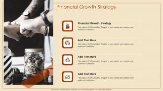 Financial Growth Strategy In Powerpoint And Google Slides Cpb