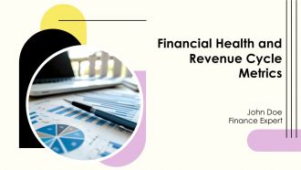 Financial Health And Revenue Cycle Metrics PPT Demonstration AT