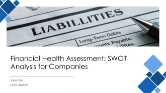 Financial Health Assessment SWOT Analysis For Companies PPT PowerPoint AT