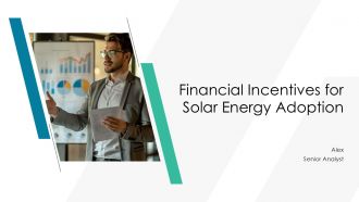 Financial Incentives For Solar Energy Adoption PPT Outline AT Financial Incentives For Solar Energy Adoption PPT Outline AT