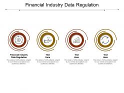 Financial industry data regulation ppt powerpoint presentation pictures shapes cpb