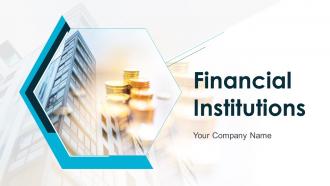 Financial Institutions Powerpoint Presentation Slides
